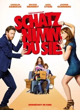 Schatz, nimm Du sie!