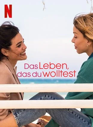 Das Leben, das du wolltest - Staffel 1