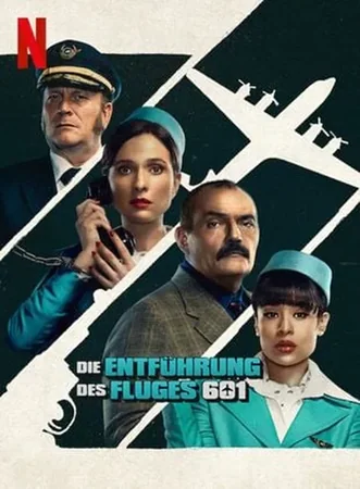 Die Entführung des Fluges 601 - Staffel 1