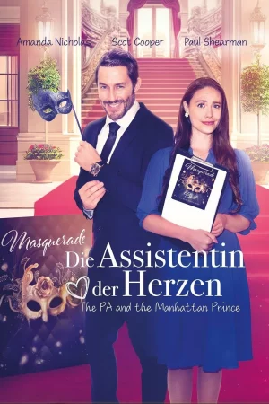 Die Assistentin der Herzen - The PA And The Manhattan Prince