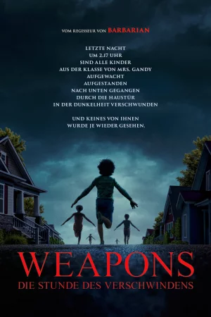 Weapons - Die Stunde des Verschwindens