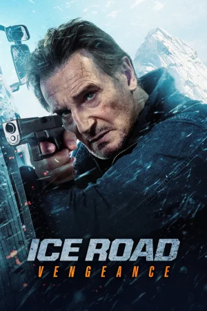 Ice Road 2: Vengeance