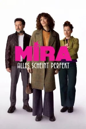 Mira - Alles scheint perfekt - 1 Staffel